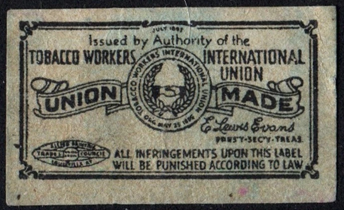 Tobacco Workers International Union Label: E. Lewis Evans President - Image 1 of 1