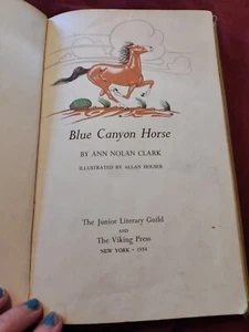 BLUE CANYON HORSE By Ann Nolan Clark - Hardcover 1954 vintage book. Rockford IL - Picture 1 of 11