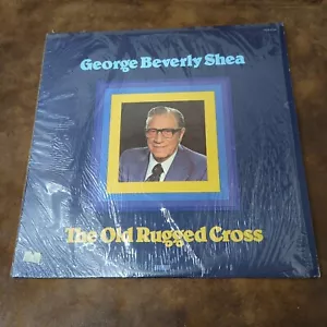 George Beverly Shea The Old Rugged Cross Vinyl LP (1978 Word WSB-8796) - Picture 1 of 4