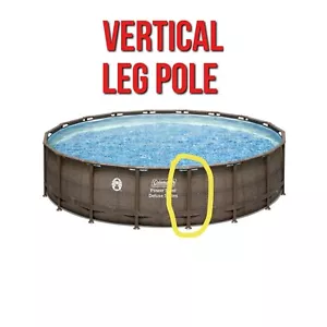 Replacement Vertical Leg & Foot 18ft x 48" Bestway Coleman Power Steel Pool - Picture 1 of 11