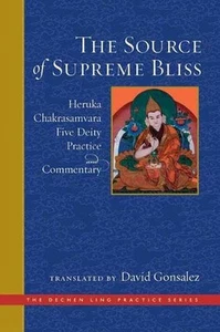 Source of Supreme Bliss,The: Heruka Chakrasamvara Five Deity Practice and Commen - Picture 1 of 1