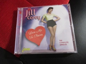 Jill Corey, Love Me To Pieces, The Complete Singles 2 CD Set - Picture 1 of 4