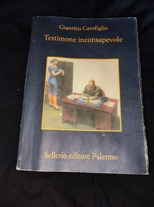 TESTIMONE INCONSAPEVOLE - GIANRICO CAROFIGLIO - SELLERIO - 2019 - Foto 1 di 2