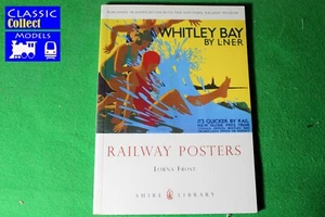 Railway Posters by Lorna Frost (Paperback, 2012) PB Book. - Foto 1 di 3