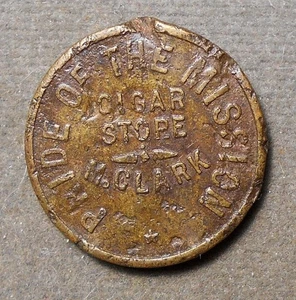 San Francisco CA: Pride Of The Mission Cigar Store, N. Clark Good For One Cig - Bild 1 von 2