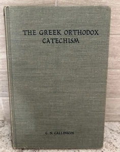 Greek Orthodox Catechism C. N. Callinicos 1953 1960 Hardcover Great Condition - Bild 1 von 6
