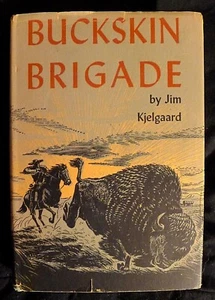 Jim Kjelgaard ~ Signed ~ Buckskin Brigade ~ 1947 hardcover dj - Imagen 1 de 6