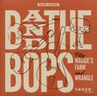 Single - B and the Bops - Maggie&#39;s Farm; Wrangle