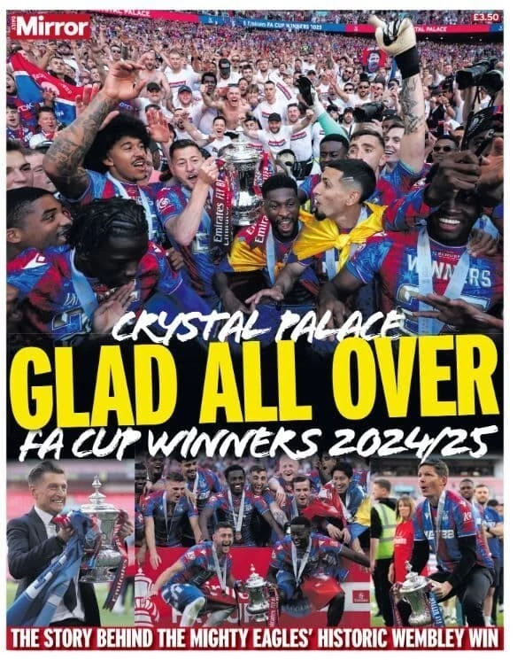 SPECIAL EDITION- CRYSTAL PALACE- FA CUP WINNERS 2025- WEMBLEY-NEWSPAPER SPECIAL - Image 1 of 1