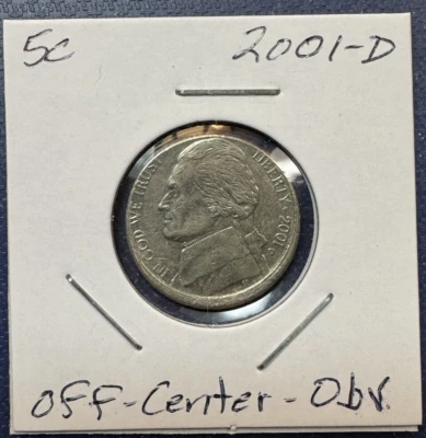 2001-D Jefferson Nickel 5C Misaligned Die mint error - Image 1 of 4