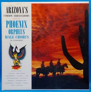 Phoenix Orpheus Male Chorus - Arizona's Cowboy Ambassadors LP "Self Titled" BX14 - Picture 1 of 3