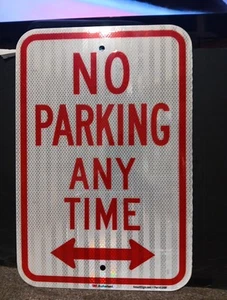 No Parking Any Time Metal Sign 18" x 12" - Picture 1 of 3