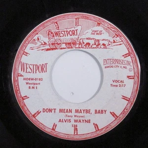 Rockabilly 45 ALVIS WAYNE Don't Mean Maybe, Baby WESTPORT HEAR i - Picture 1 of 2