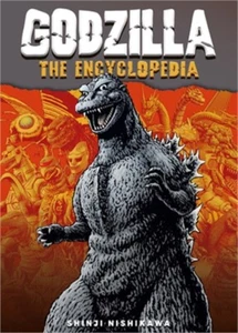 Godzilla: The Encyclopedia: Shinji Nishikawa Unravels the Depths of Godzilla (Pa - Picture 1 of 1