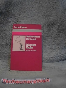Johannes Kepler : Leben u. Werk. Walther Gerlach ; Martha List / Serie Piper ; 2 - Bild 1 von 1