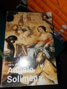 PAVONE-ANGELO SOLIMENA E LA PITTURA NAPOLETANA DELLA SECONDA META' DEL SEICENTO - Foto 1 di 1