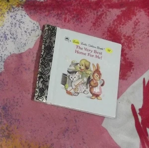 HC MINIATURE A LLITLE LITTLE GOLDEN BOOKS - THE VERY BEST HOME FOR ME- 1981 - Imagen 1 de 2