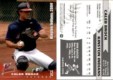 Caleb Brock 2004 Grandstand Kinston Indians #NNO Card *AutographDen*
