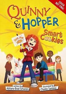 Smart Cookies: Quinny & Hopper Book 3 by Adriana Brad Schanen (English) Hardcove