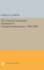 Patricia E. Gri The Chinese Communist Treatment of Counte (Hardback) (US IMPORT)