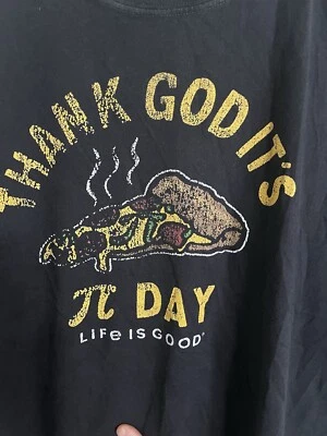 Life Is Good T Shirt 2XL | Thank God It’s Pie Day - Image 1 of 3