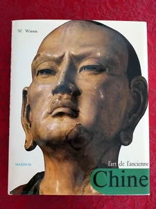 W.Watson:L'art de l'ancienne Chine éditions d'art Lucien Mazenod - Imagen 1 de 18