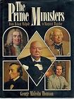 THE PRIME MINISTERS: FROM ROBERT WALPOLE TO MARGARET THATCHER., Thomson, George