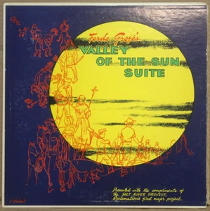 Ferde Grofe's Valley Of The Sun Suite Arizona State College 1952 vinyl lp - Picture 1 of 3