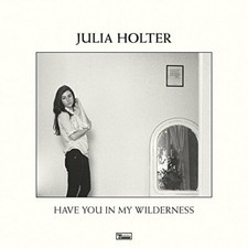 Julia Holter - Have You In My Wilderness - Julia Holter CD TEVG The Fast Free