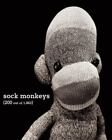 "Sock Monkeys"  Hardcover Book Arne Svenson/Ron Warren