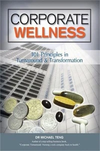 Corporate Wellness: 101 Prinzipien in Corporate Turnaround und Transformation - Bild 1 von 1