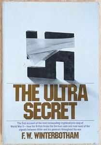 THE ULTRA SECRET by WINTERBOTHAM; GERMAN WWII ENIGMA CODE HISTORY (1974) - Picture 1 of 5