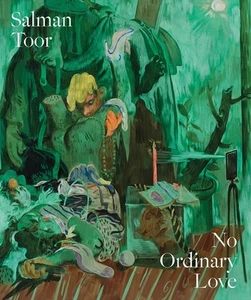 Salman Toor: No Ordinary Love Hardcover by Salman Toor - Picture 1 of 1