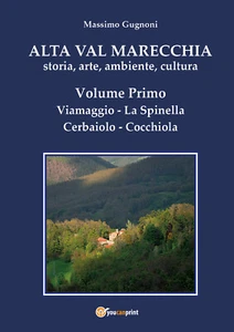 Alta val Marecchia. Storia, arte, ambiente, cultura di Massimo Gugnoni, 2020, Yo - Picture 1 of 1