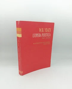 "L'OPERA POETICA vol.1 1889-1899" W.B.Yeats, Book 2014 - 9788872327166 ENG/ITA - Picture 1 of 2