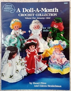 Doll a Month Crochet Collection Vol 1 American School Needlework Pattern VTG 90s - Picture 1 of 4