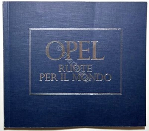 K. Ludvigsen e P. Frère - Opel: Ruote per il Mondo - ed. 1980 - Picture 1 of 3