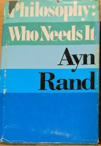 Philosophy: Who Needs It? - Ayn Rand (1968) Bobbs-Merrill 1st Printing - Imagen 1 de 8