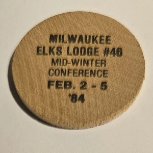 1984 Milwaukee Elks Lodge #46 Wodden Nickel #1604 - Picture 1 of 2