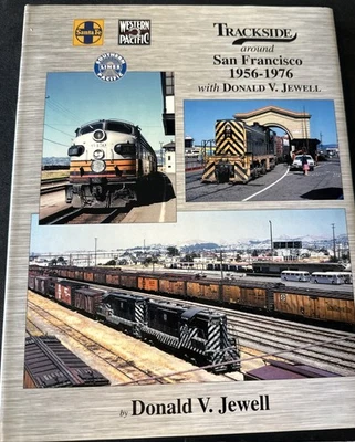 Trackside around San Francisco 1956-1976 with Donald Jewell HC - Image 1 of 4