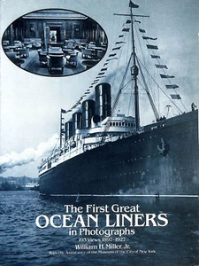The First Great Ocean Liners in Photographs by Miller Jr., William H. - Imagen 1 de 1