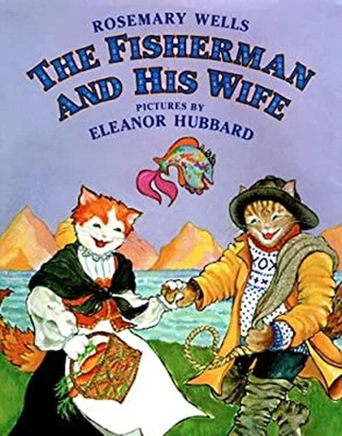 The Fisherman and His Wife Hardcover Rosemary Wells - Image 1 of 2