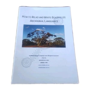 How To Read And Write Goldfields Aboriginal Languages Indigenous Australia WA - Picture 1 of 4