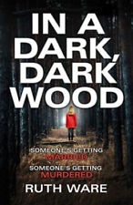 In A Dark, Dark Wood Hardcover Ruth Ware