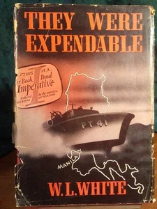 1942 THEY WERE EXPENDABLE By W.L. White World War II 1st Ed 2nd printing HC DJ - Bild 1 von 15