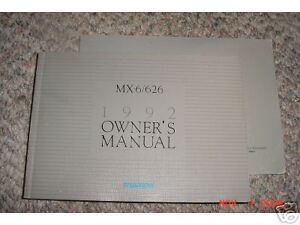 1992 Mazda Mx-6 and 626 Owners Manual Mx6