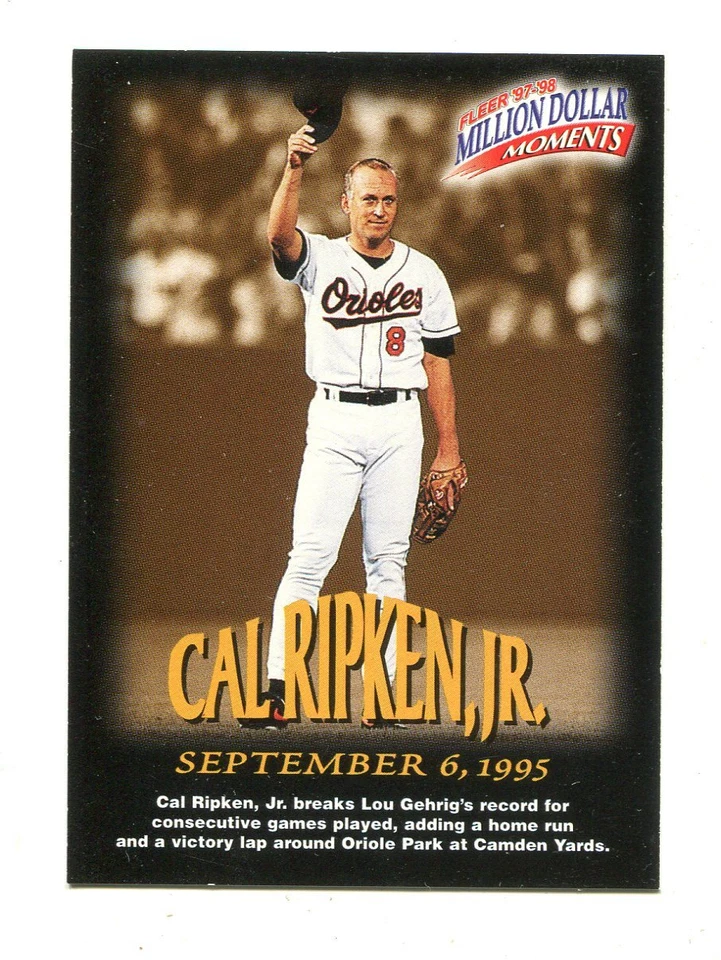 1997 Fleer Million Dollar Moments #8 Cal Ripken Baltimore Orioles - Image 1 of 1