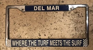Del Mar Where The Turf Meets The Surf Vintage License Plate Frame - Picture 1 of 2