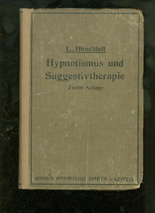 Hypnotismus und Suggestivtherapie 1919 - Bild 1 von 4