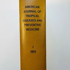 American journal of tropical diseases and preventative medicine Vol 1 1913 x-lib - Picture 1 of 23